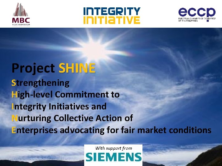 Project SHINE Strengthening High-level Commitment to Integrity Initiatives and Nurturing Collective Action of Enterprises