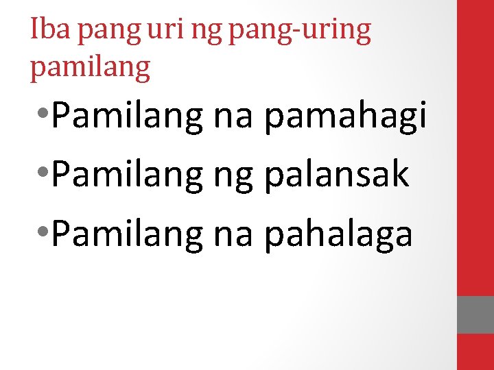 Iba pang uri ng pang-uring pamilang • Pamilang na pamahagi • Pamilang ng palansak