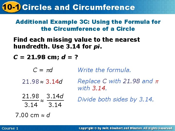 10 -1 Circles and Circumference Additional Example 3 C: Using the Formula for the