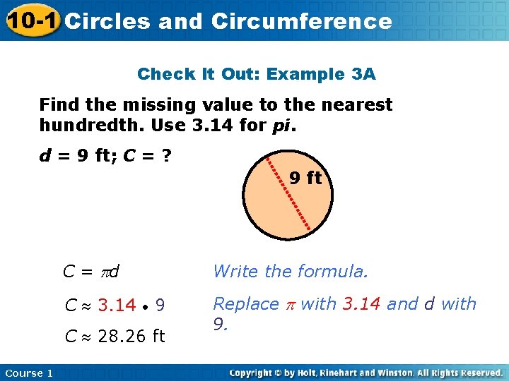 10 -1 Circles and Circumference Check It Out: Example 3 A Find the missing