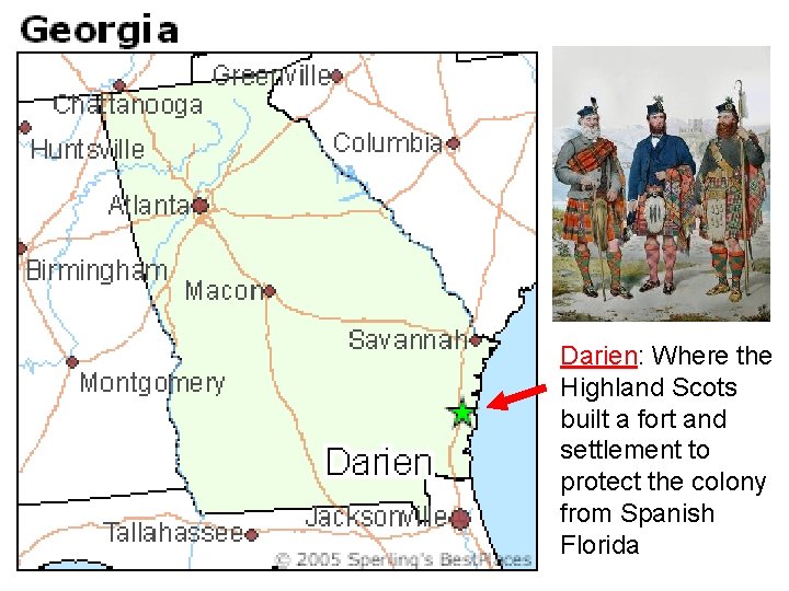 Darien: Where the Highland Scots built a fort and settlement to protect the colony