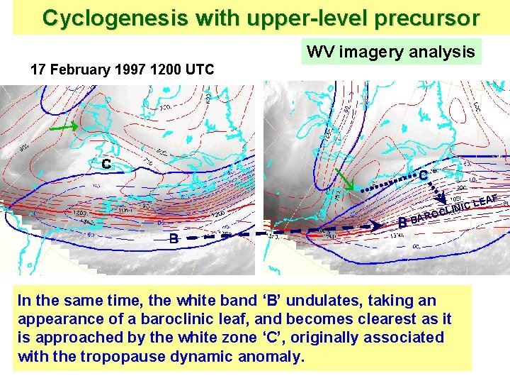 Cyclogenesis with upper-level precursor 17 February 1997 1200 UTC WV imagery analysis F LEA