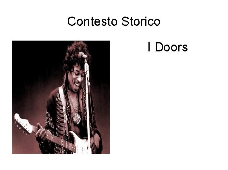 Contesto Storico I Doors 