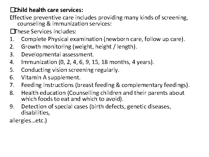 �Child health care services: Effective preventive care includes providing many kinds of screening, counseling