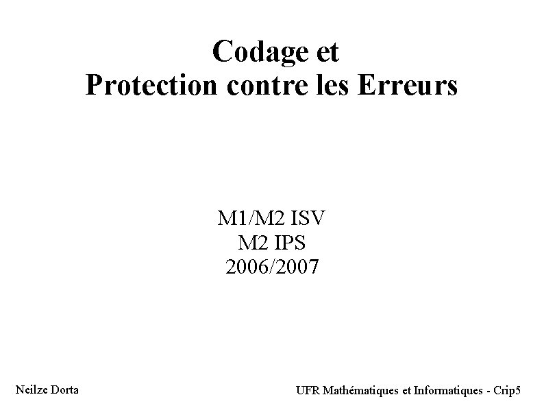Codage et Protection contre les Erreurs M 1/M 2 ISV M 2 IPS 2006/2007