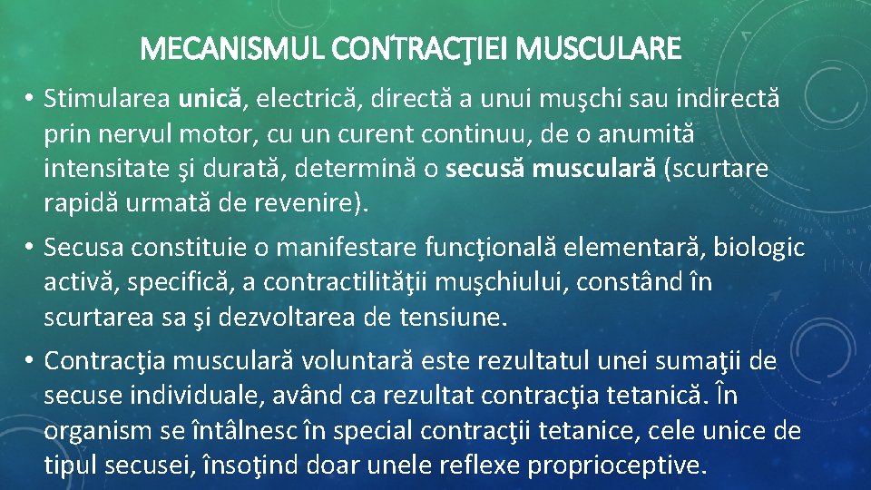 MECANISMUL CONTRACŢIEI MUSCULARE • Stimularea unică, electrică, directă a unui muşchi sau indirectă prin MECANISMUL CONTRACŢIEI MUSCULARE • Stimularea unică, electrică, directă a unui muşchi sau indirectă prin