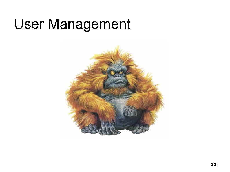 User Management 22 