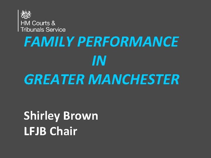 FAMILY PERFORMANCE IN GREATER MANCHESTER Shirley Brown LFJB Chair 