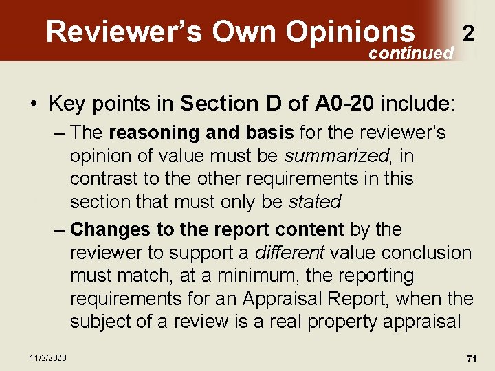 Reviewer’s Own Opinions continued 2 • Key points in Section D of A 0