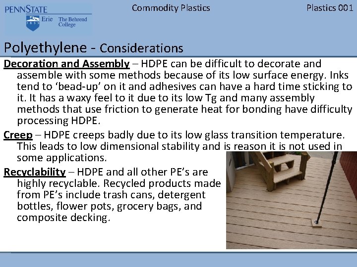 Commodity Plastics Polyethylene - Considerations Plastics 001 Decoration and Assembly – HDPE can be