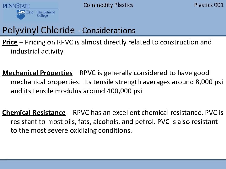 Commodity Plastics 001 Polyvinyl Chloride - Considerations Price – Pricing on RPVC is almost