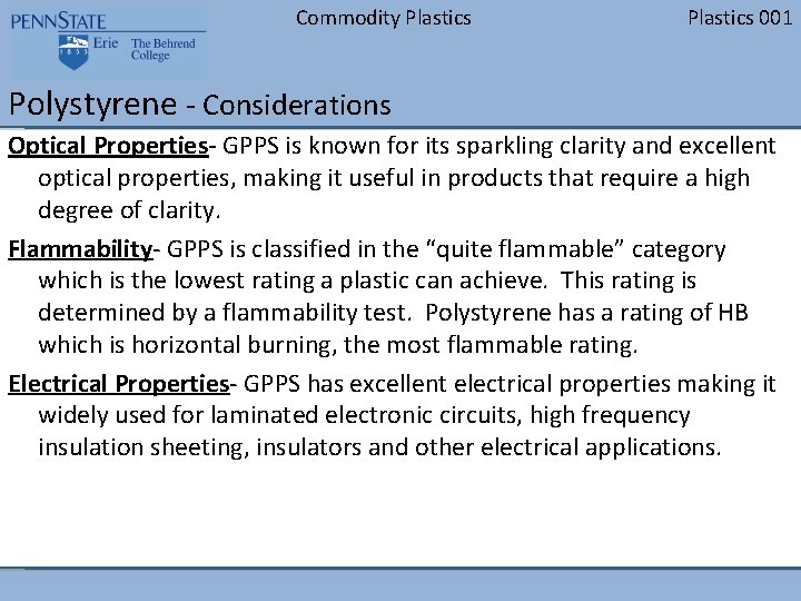 Commodity Plastics 001 Polystyrene - Considerations Optical Properties- GPPS is known for its sparkling