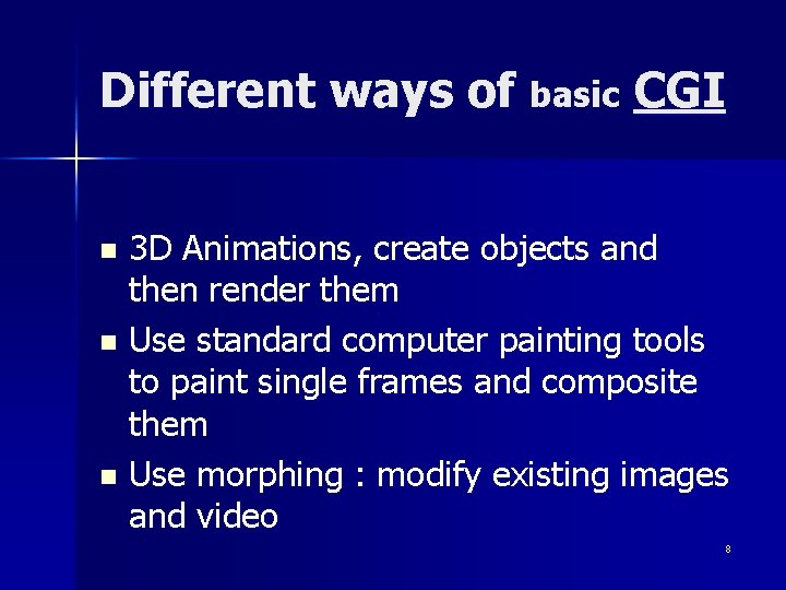 Different ways of basic CGI 3 D Animations, create objects and then render them