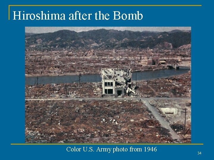 Hiroshima after the Bomb Color U. S. Army photo from 1946 34 