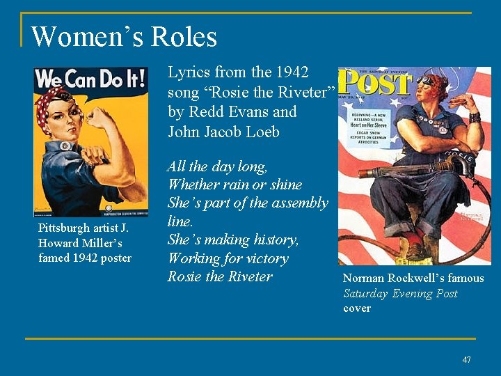 Women’s Roles Lyrics from the 1942 song “Rosie the Riveter” by Redd Evans and