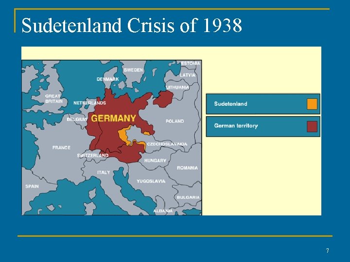 Sudetenland Crisis of 1938 7 