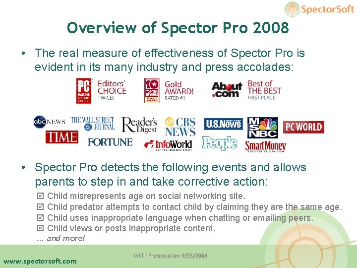 Overview of Spector Pro 2008 • The real measure of effectiveness of Spector Pro