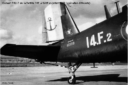 Corsair F 4 U-7 de la flottille 14 F à Sétif en juillet 1959