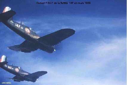 Corsair F 4 U-7 de la flottille 14 F en mars 1959 (ARDHAN) 