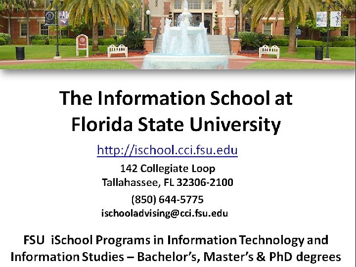 ischooladvising@cci. fsu. edu 