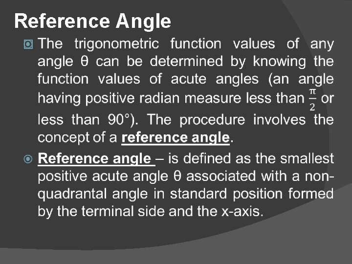 Reference Angle � 