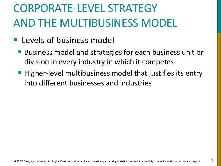 CORPORATE-LEVEL STRATEGY AND THE MULTIBUSINESS MODEL § Levels of business model § Business model