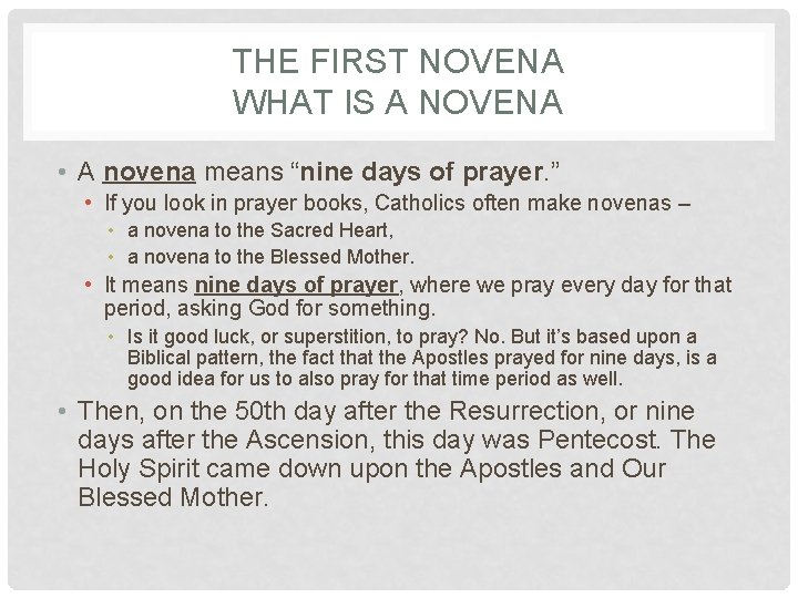 THE FIRST NOVENA WHAT IS A NOVENA • A novena means “nine days of THE FIRST NOVENA WHAT IS A NOVENA • A novena means “nine days of