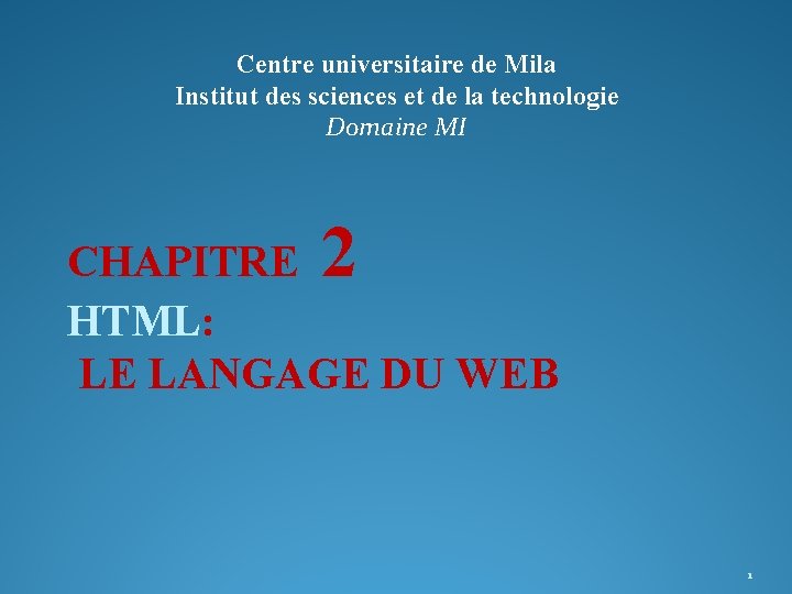 Centre universitaire de Mila Institut des sciences et de la technologie Domaine MI 2