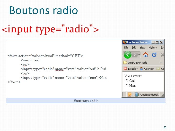 Boutons radio <input type="radio"> 53 