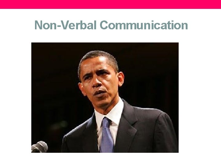 Non-Verbal Communication 