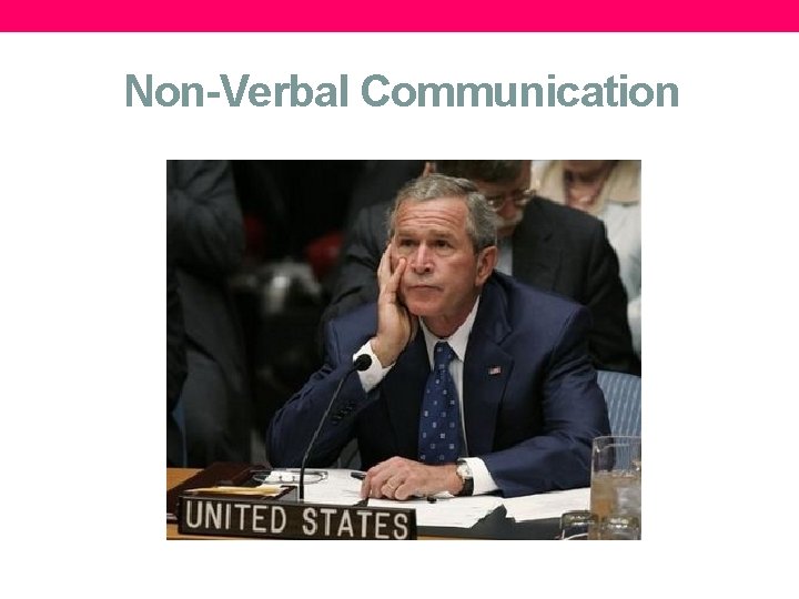 Non-Verbal Communication 