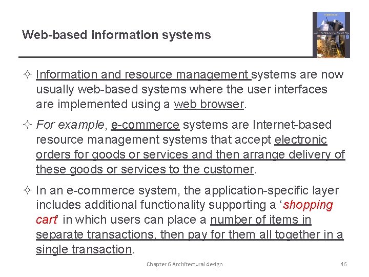 Web-based information systems ² Information and resource management systems are now usually web-based systems
