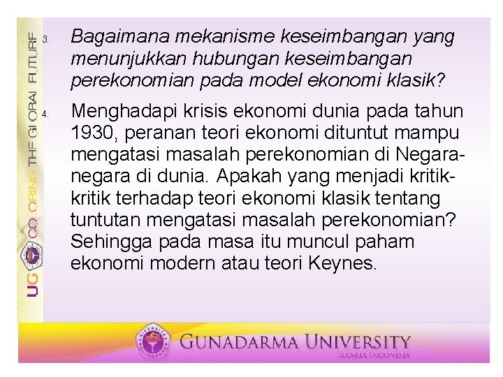 3. 4. Bagaimana mekanisme keseimbangan yang menunjukkan hubungan keseimbangan perekonomian pada model ekonomi klasik?