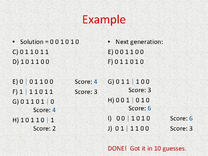 Example • Solution = 0 0 1 0 C) 0 1 1 D) 1