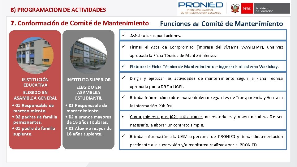 B) PROGRAMACIÓN DE ACTIVIDADES 7. Conformación de Comité de Mantenimiento Funciones del Comité de