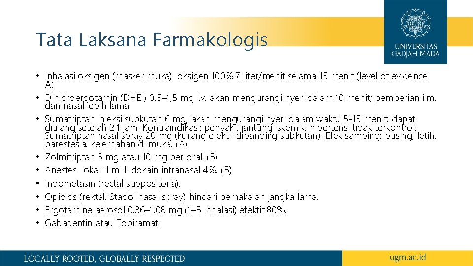 Tata Laksana Farmakologis • Inhalasi oksigen (masker muka): oksigen 100% 7 liter/menit selama 15 Tata Laksana Farmakologis • Inhalasi oksigen (masker muka): oksigen 100% 7 liter/menit selama 15