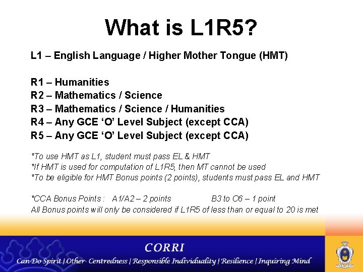 What is L 1 R 5? L 1 – English Language / Higher Mother