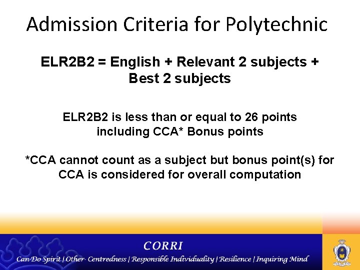 Admission Criteria for Polytechnic ELR 2 B 2 = English + Relevant 2 subjects