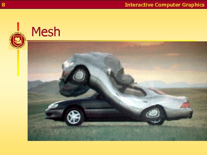 8 Interactive Computer Graphics Mesh 