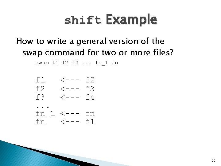 shift Example How to write a general version of the swap command for two