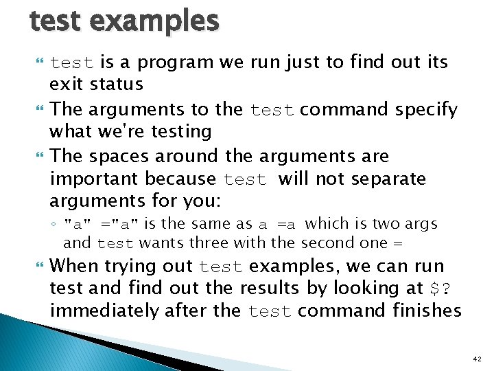 test examples test is a program we run just to find out its exit