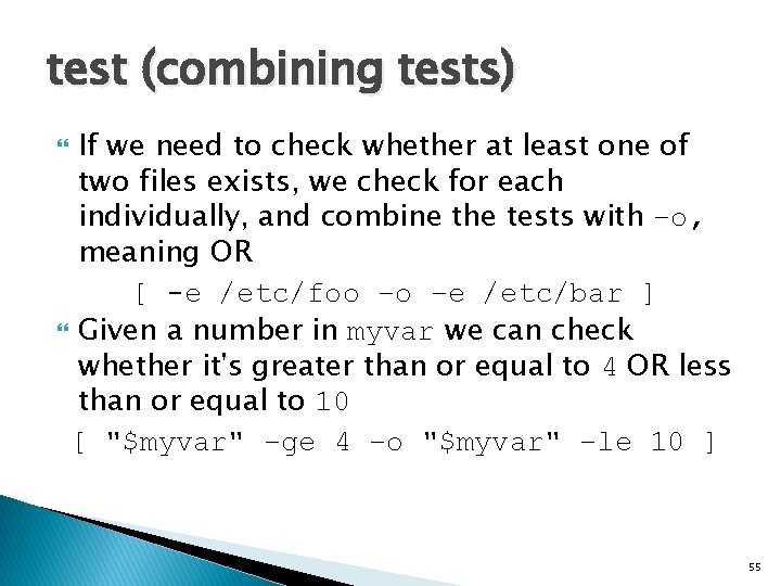 test (combining tests) If we need to check whether at least one of two