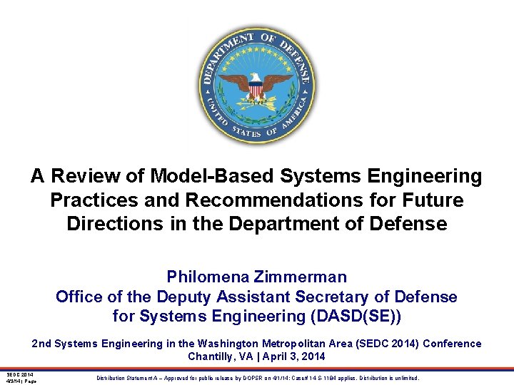 A Review of Model-Based Systems Engineering Practices and Recommendations for Future Directions in the