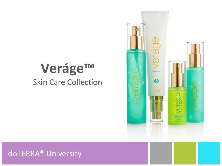 Veráge™ Skin Care Collection dōTERRA® University dōTERRA® Product Tools 