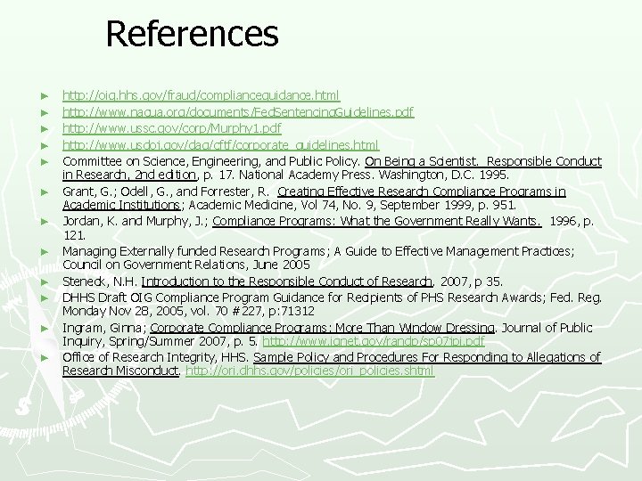 References ► ► ► http: //oig. hhs. gov/fraud/complianceguidance. html http: //www. nacua. org/documents/Fed. Sentencing.