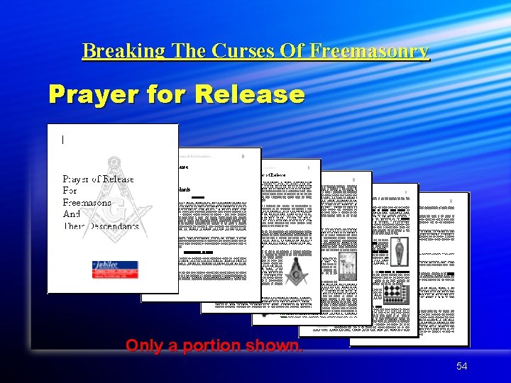 Breaking The Curses Of Freemasonry Prayer for Release Only a portion shown. 54 