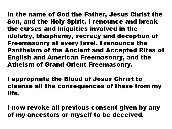 In the name of God the Father, Jesus Christ the Son, and the Holy