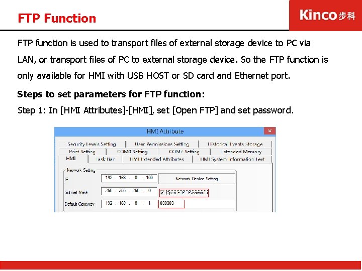 FTP Function FTP function is used to transport files of external storage device to