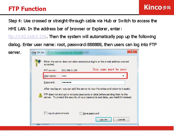 FTP Function Step 4: Use crossed or straight-through cable via Hub or Switch to