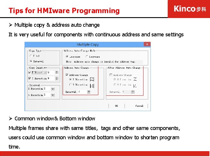 Tips for HMIware Programming Ø Multiple copy & address auto change It is very